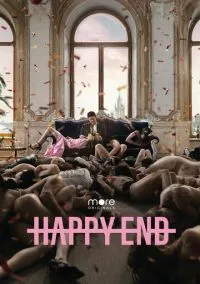 Happy End (сериал 2021) смотреть онлайн бесплатно Лордфильм